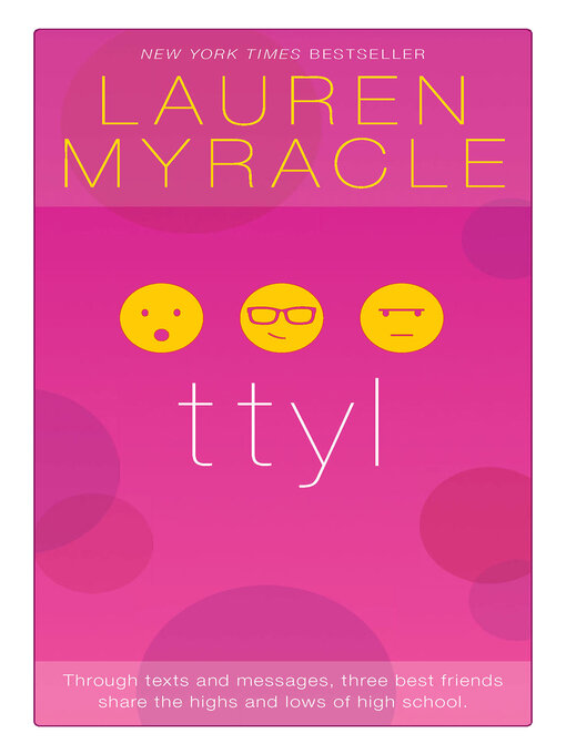 Title details for ttyl--10th Anniversary update and reissue by Lauren Myracle - Wait list